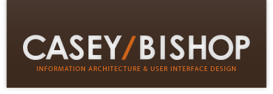 Casey Bishop - Information Architecture & User Interface Design